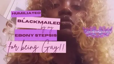 Poly Pocket - Humiliated & Blackmailed By Stepsis For Being Gay! Ebony Findom