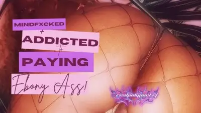 Poly Pocket - Mindfucked & Addicted To Paying My Ass! | Ebony Ass Addict PayPig