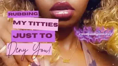 Poly Pocket - Rubbing My Titties Just To Deny You! Ebony Titty Tease #TittyTuesday