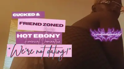 Poly Pocket - Simp Friendzoned By Ebony | Cuck Findom POV