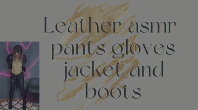 leather asmr